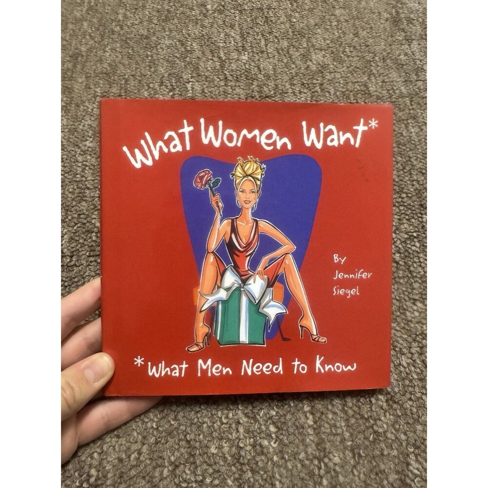 What Women Want : What Men Need to Know by Jennifer Siegel (2002, Hardcover)